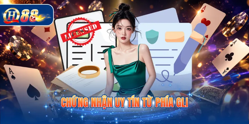 Chứng nhận uy tín từ phía GLI