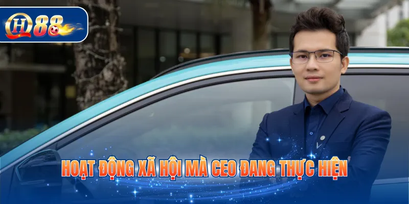 Hoạt động xã hội mà CEO đang thực hiện